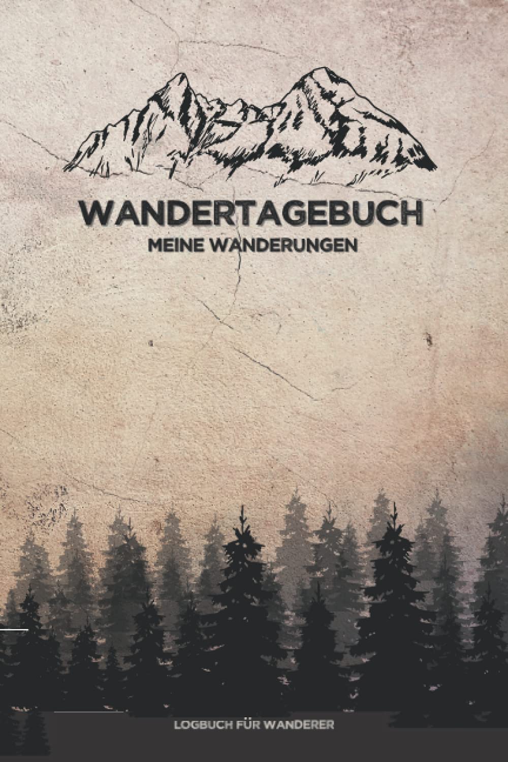 WANDERTAGEBUCH ● Meine Wanderungen ● Logbuch für Wanderer: Platz für 80 Wanderungen ● Tourenbuch bzw. Gipfelbuch ● Zum Ausfüllen & Eintragen ● Extra Platz für 48 Gipfel & 96 Stempel Leisure & Fun