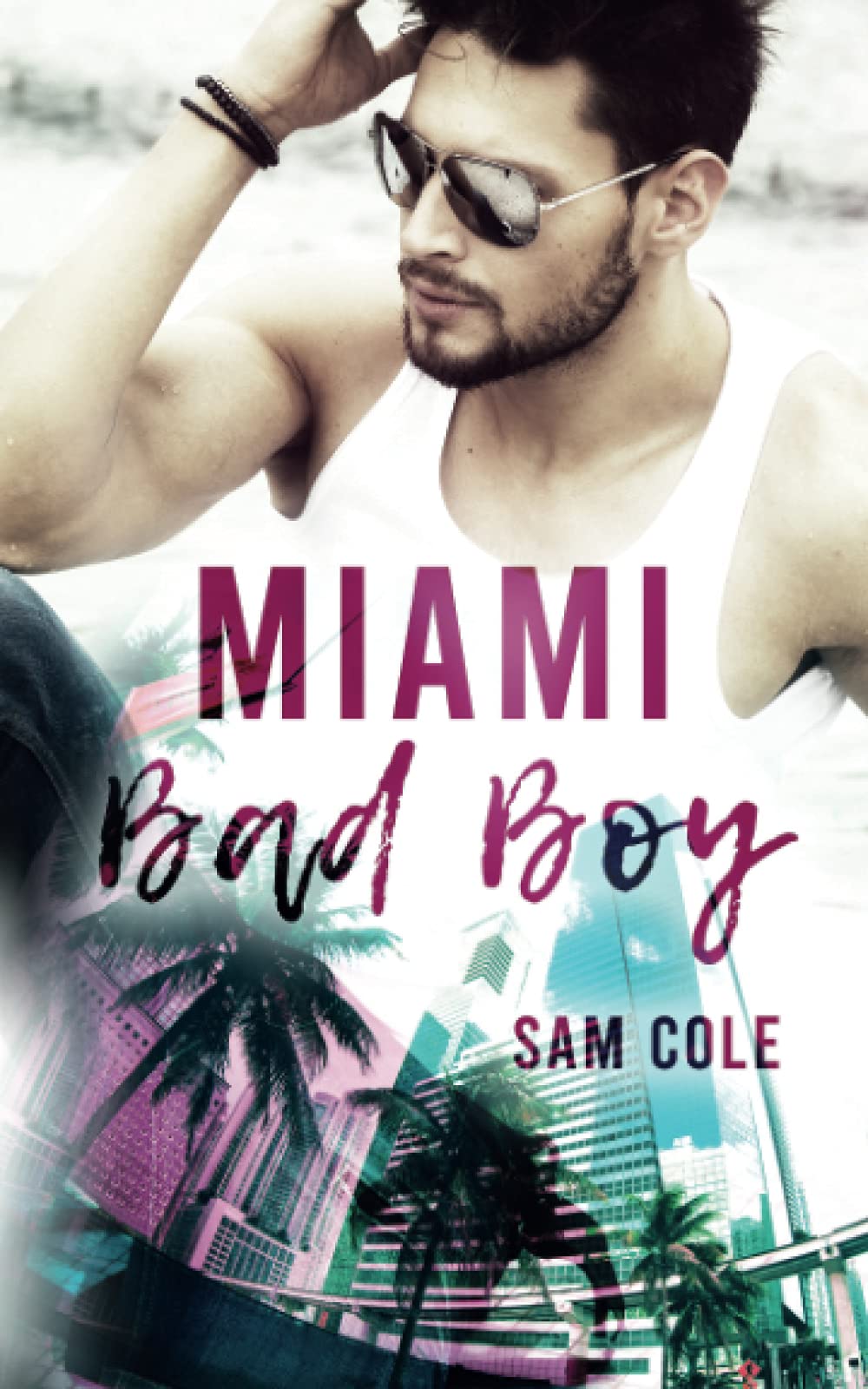 Miami Bad Boy (Gay Men in Suits, Band 4) LGBTQ+