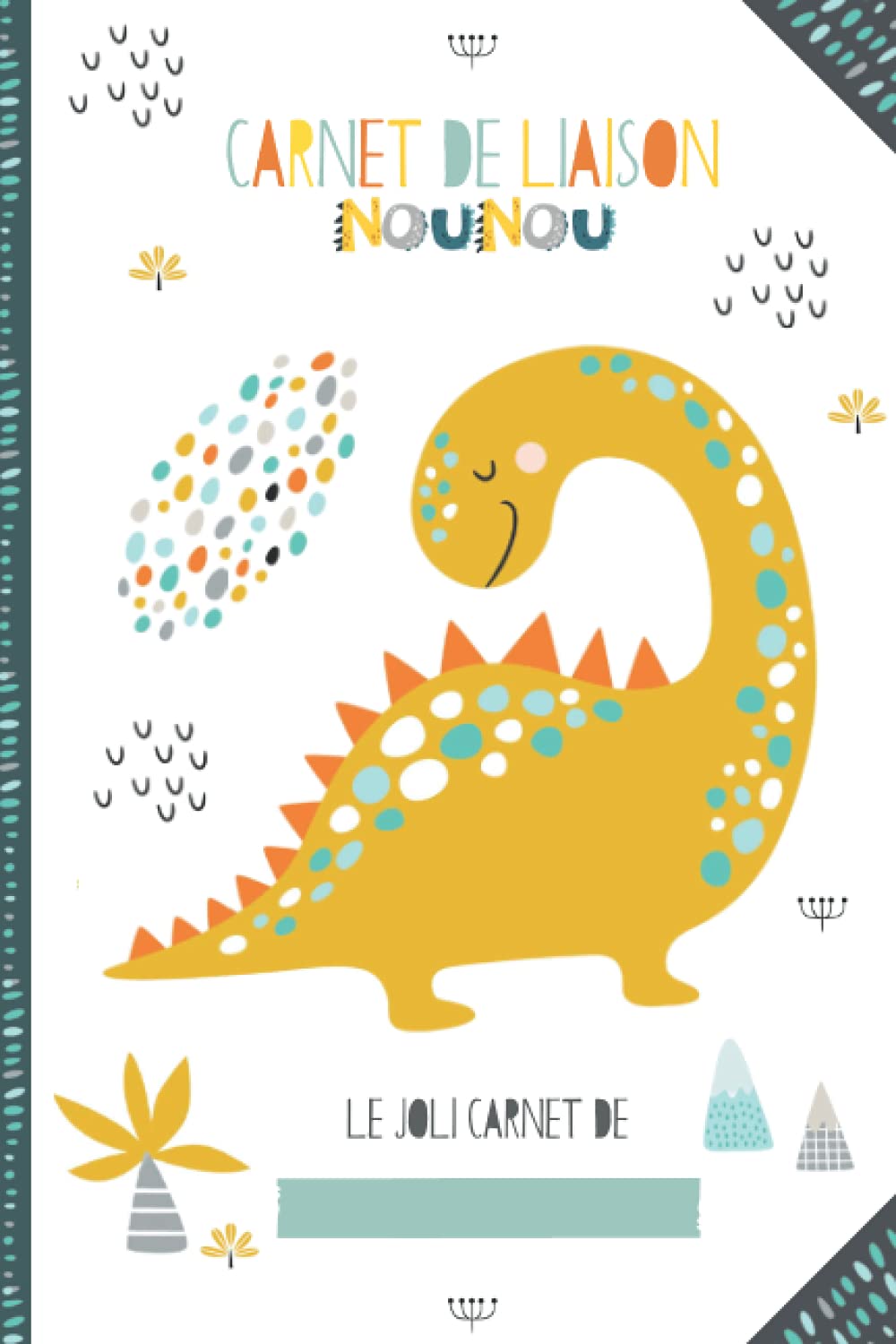 CARNET LIAISON NOUNOU: Cahier de transmission entre parents et nounou pour faciliter la communication au quotidien - Journal de bord de bébé sur son ... MAM, baby-sitter, garderie, crèche...) Parents & Children