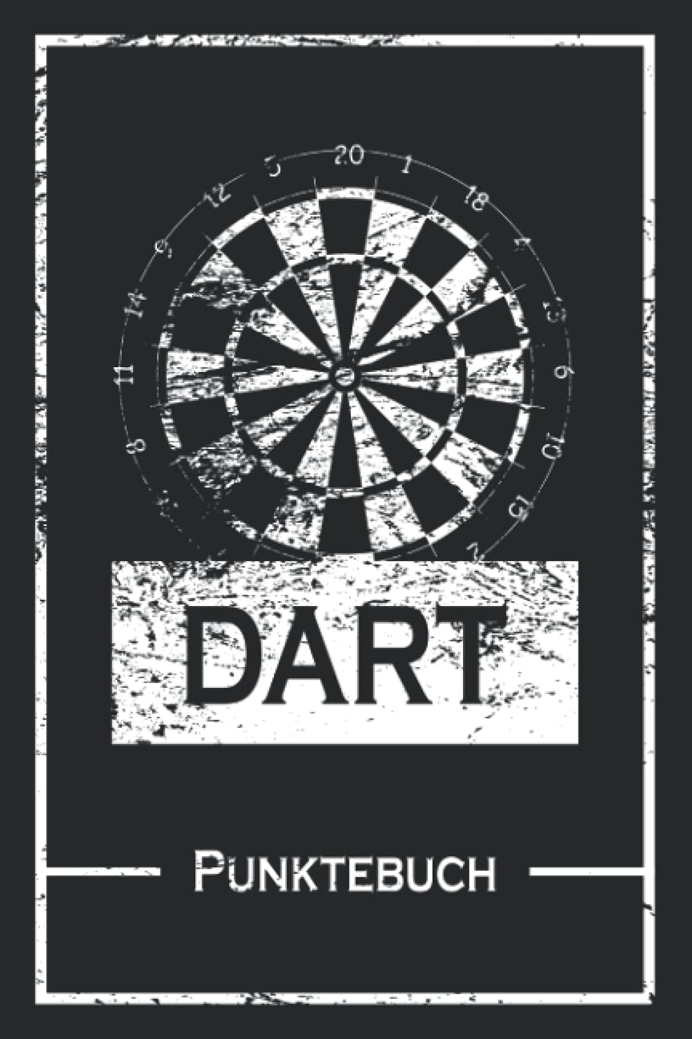 Dart Punktebuch: Spielblock für über 100 Dartpartien mit Dart Outs | für Training oder Tunierzähler Buch | Crickets, Tactics 301, 501, 701, 1001 und ... Buch Scorer Book | Handliches ca. DIN A5 6x10 Leisure & Fun