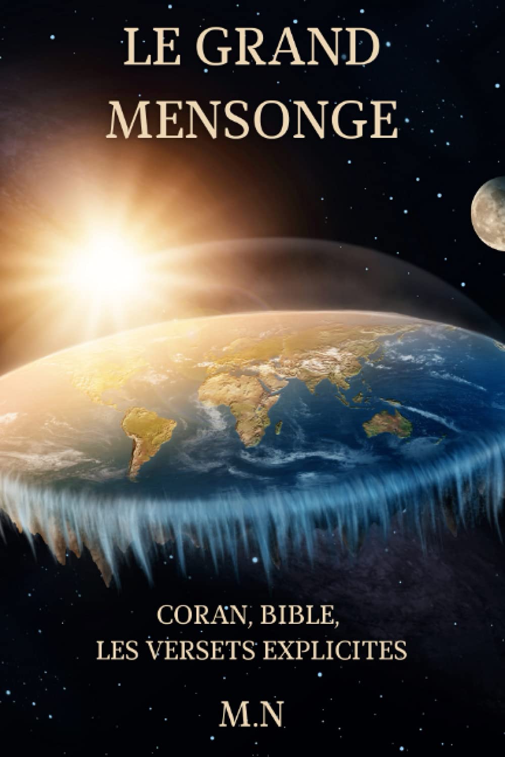 Le grand mensonge: Coran, Bible, les versets explicites book