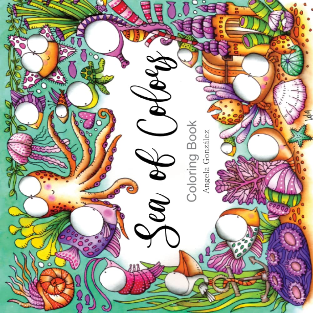 Sea of Colors: Coloring Book by Angela González Hobbies & Crafts