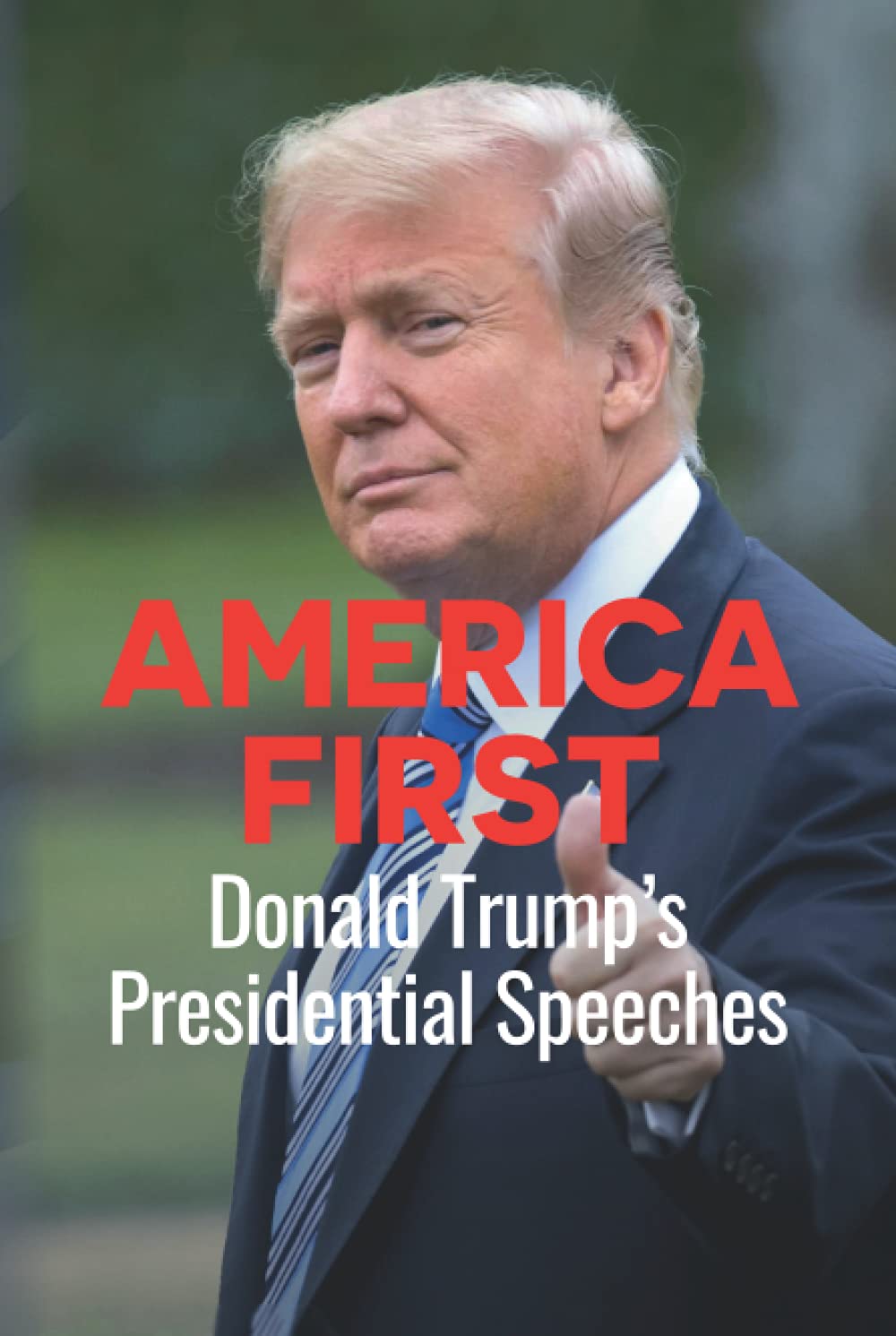 America First: Donald Trump's Presidential Speeches Social Sciences