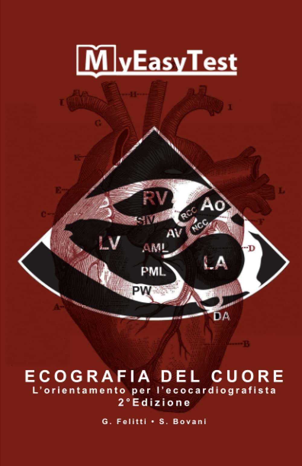 Ecografia del Cuore - 2a Edizione: l’orientamento per l’ecocardiografista book