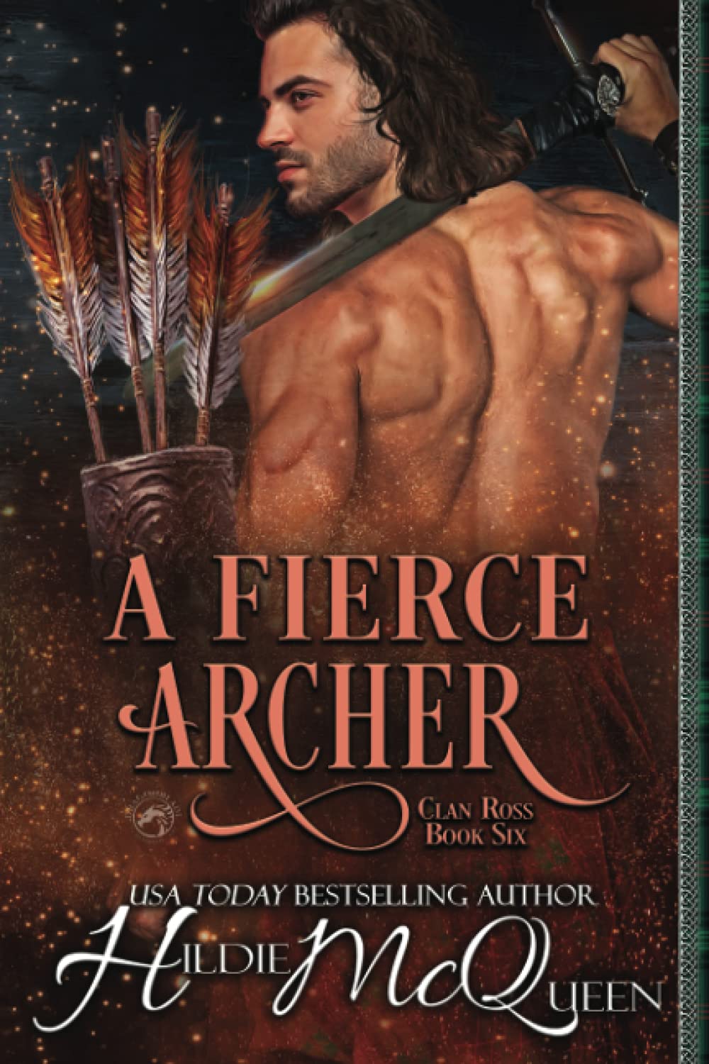 A Fierce Archer (Clan Ross, Band 6) Historical Fiction