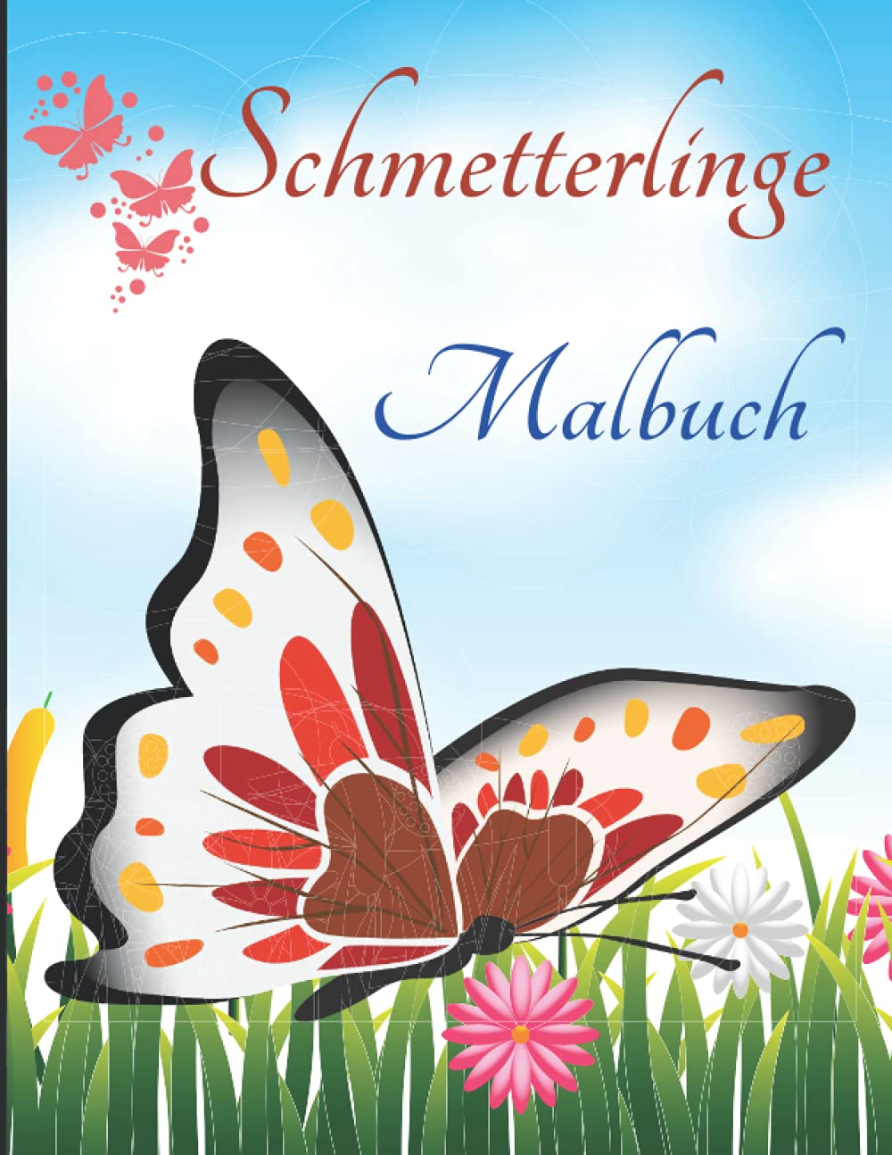 Schmetterlinge Malbuch: Zeichnung Schmetterlinge - Activity Book für Kinder und Anfänger l Die niedlichsten Ausmalbilder Non-fiction
