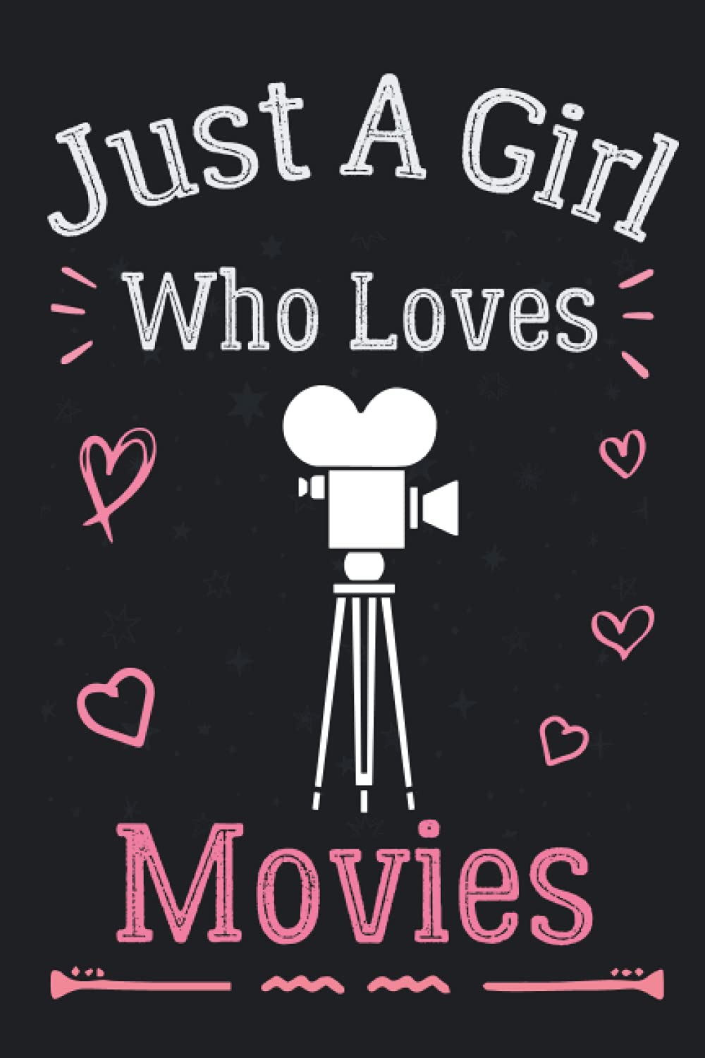 Just a Girl Who Loves Movies: Notebook for Movies Lover : Funny Cute Movies Gifts For Girls, Women, Mothers, Sister, Daughter, ... Wife | Movies ... Notebook | Wide Ruled Blank Journal. Novels & Short Stories