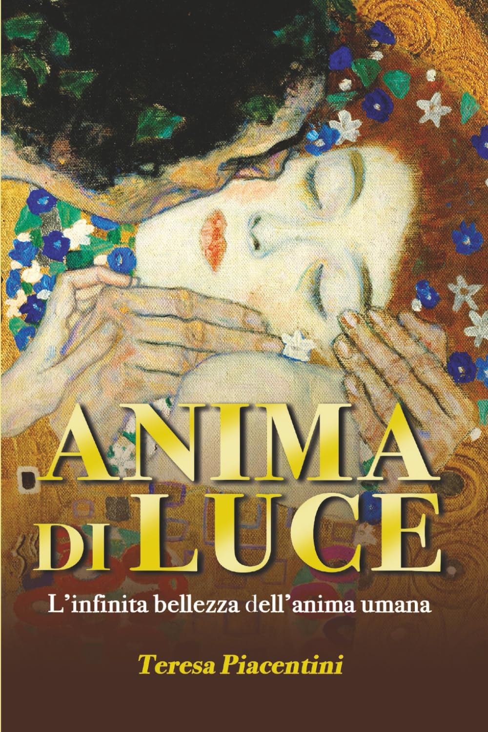 Anima di luce: L'infinita bellezza dell'Anima umana (L'umanità sinfonica, Band 2) Study Guides