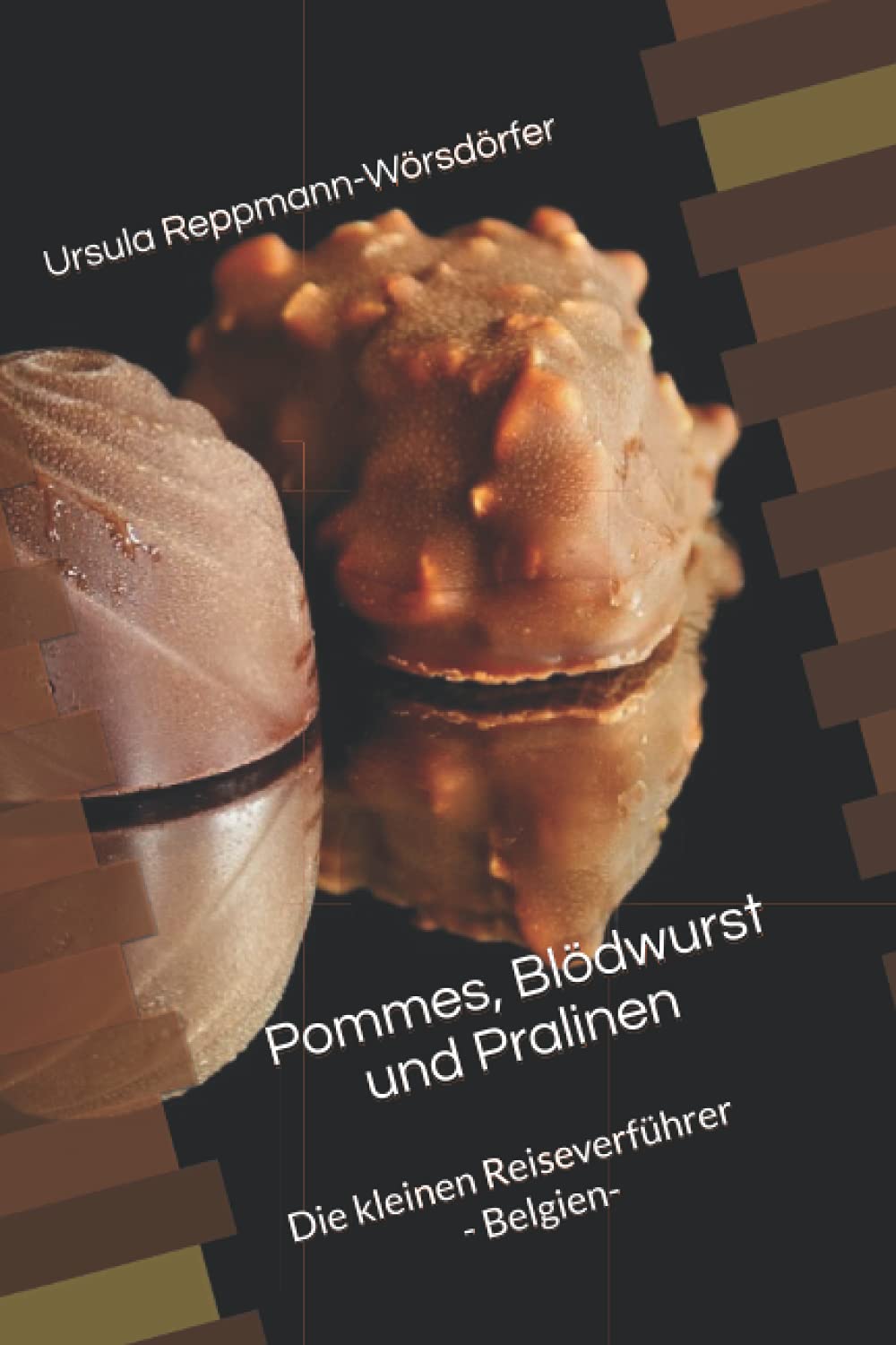 Pommes, Blödwurst und Pralinen: Die kleinen Reiseverführer Holiday Reading