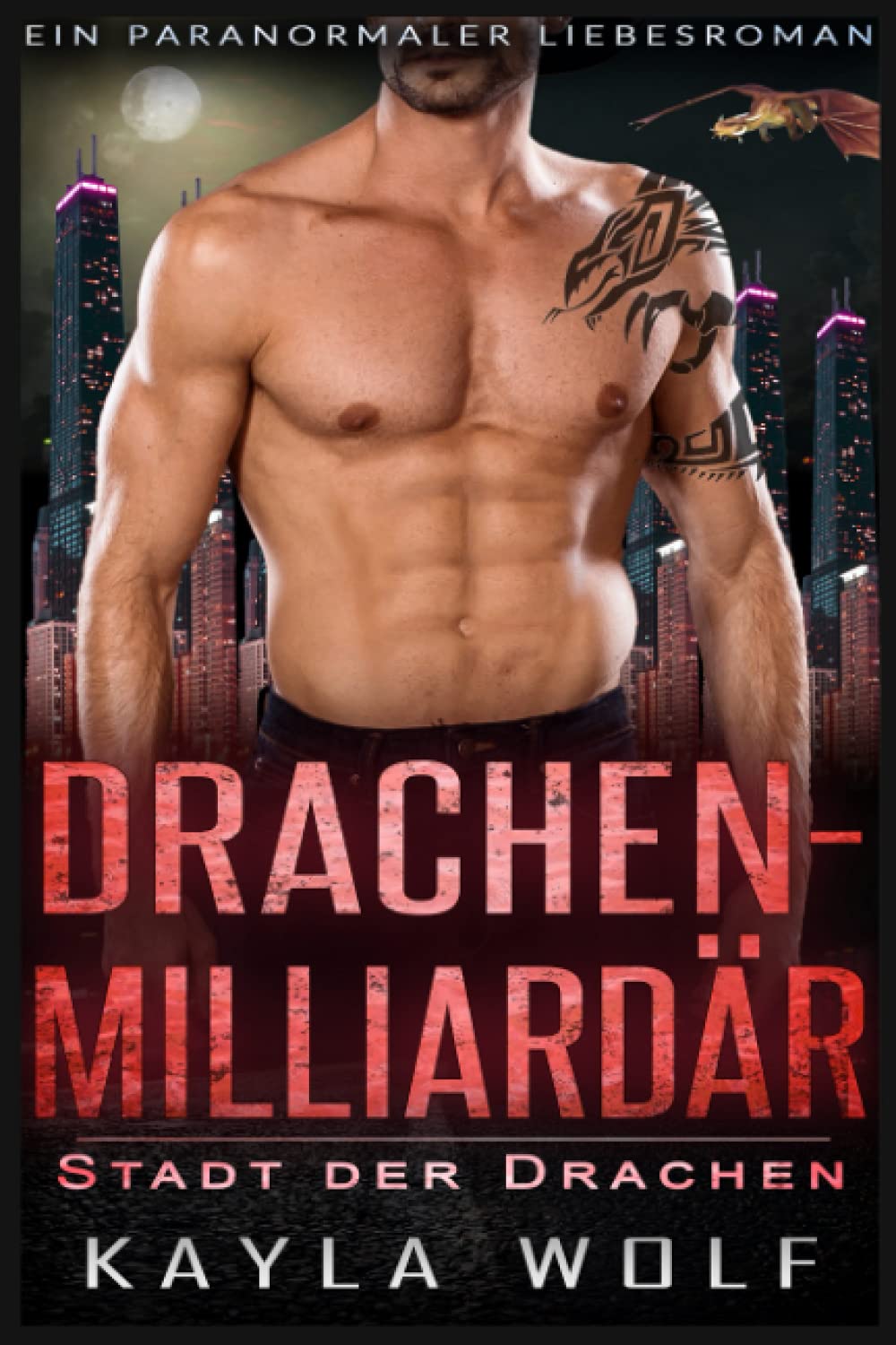 Drachenmilliardär: Ein paranormaler Liebesroman Romantic Fantasy