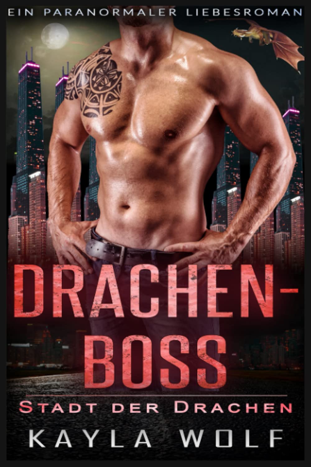 Drachenboss: Ein paranormaler Liebesroman Romantic Fantasy