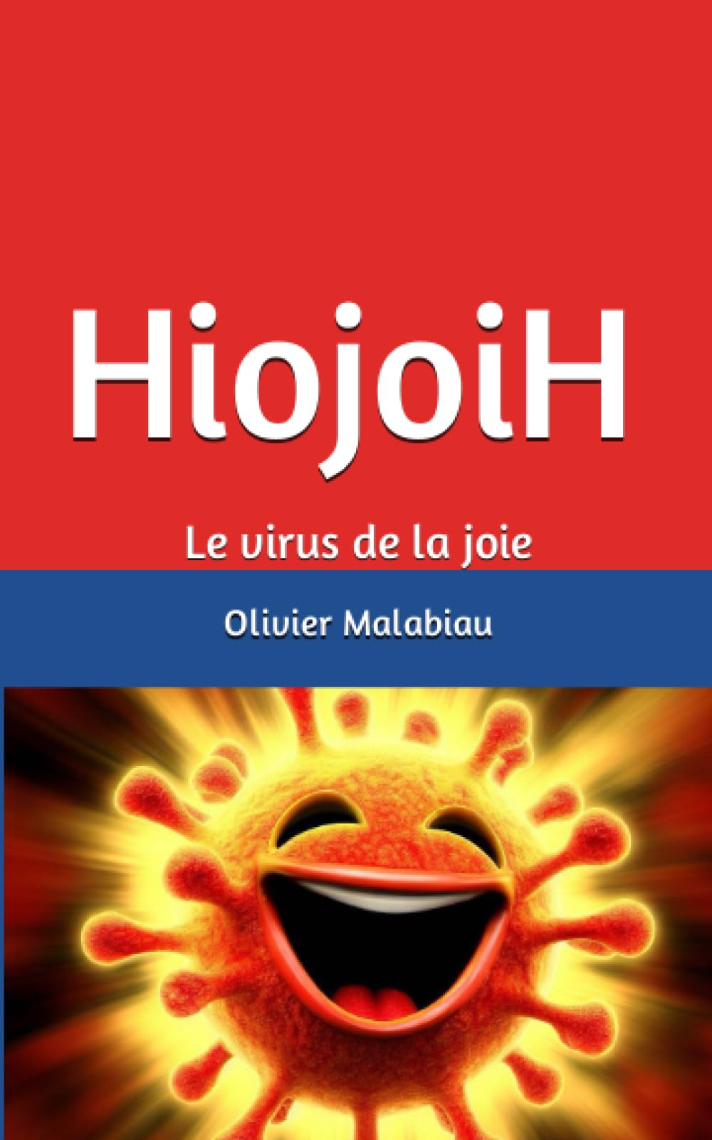 HiojoiH: Le virus de la joie book