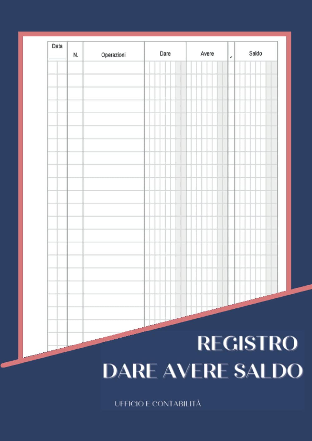 Registro Dare Avere Saldo: formato A4 - 109 pagine Business, Finance & Career