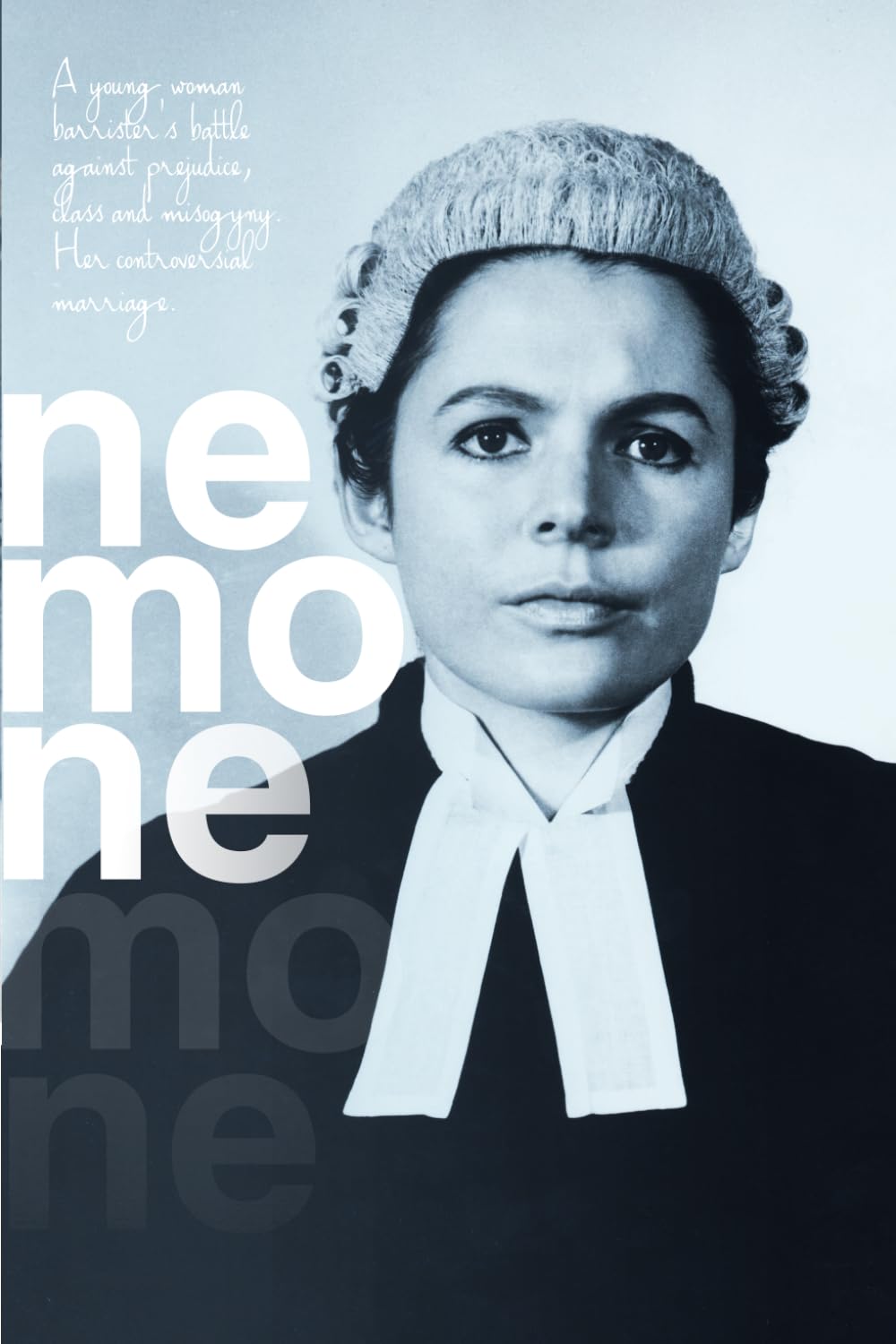 Nemone: A young woman barrister’s battle against prejudice, class and misogyny. Her controversial marriage. book