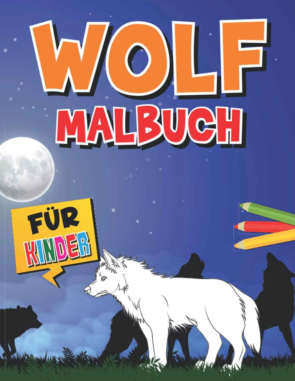 Wolf Malbuch für Kinder: Wölfe Malvorlagen für Kinder und Jugendliche Mathematics