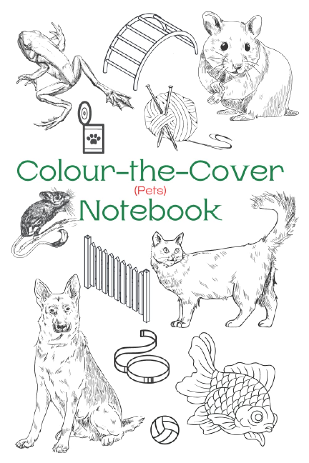 Colour the Cover (Pets) Notebook: A book with a fun interactive exterior. (Colour the Cover (Themed) Notebooks) Home & Household