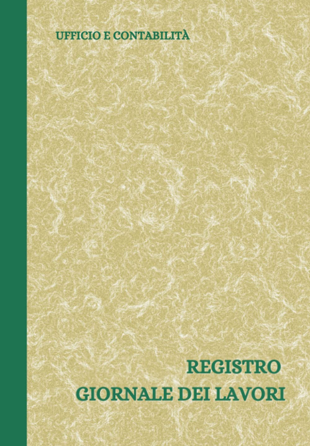 Registro giornale dei lavori: formato 24x17 - 60 pagine doppie numerate Business, Finance & Career