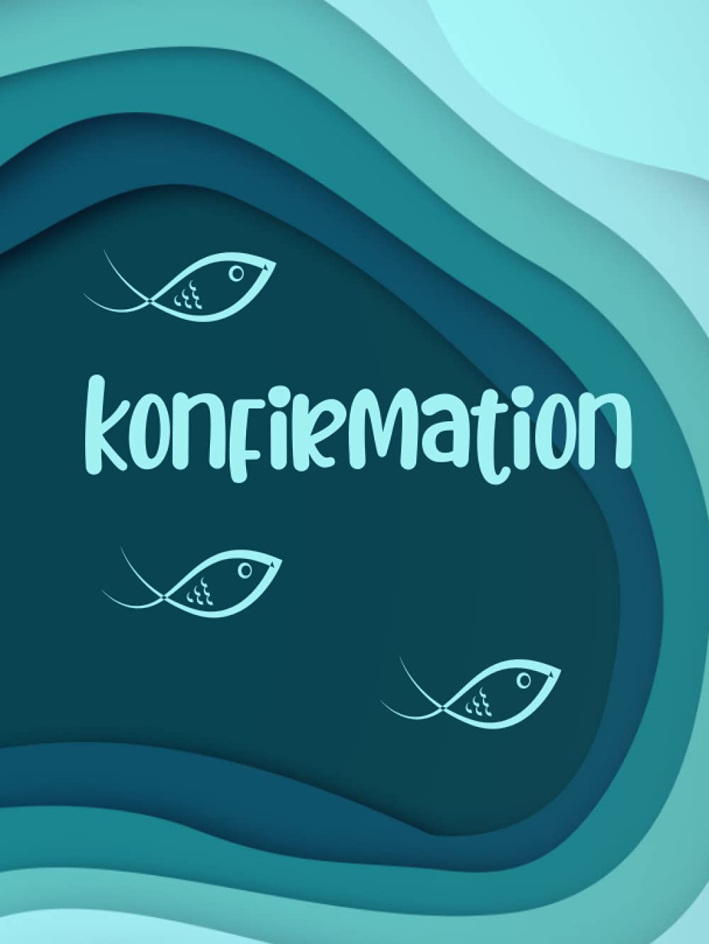 Konfirmation Gästebuch: Ein tolles Geschenk für das Patenkind zur Konfirmation von der Patentante oder dem Patenonkel. Maritimes Erinnerungsbuch mit ... Gäste für den Konfirmanden/die Konfirmandin. Religion & Esotericism