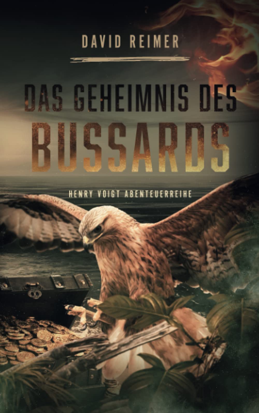 Das Geheimnis des Bussards (Henry Voigt Abenteuerreihe, Band 3) Historical Fiction