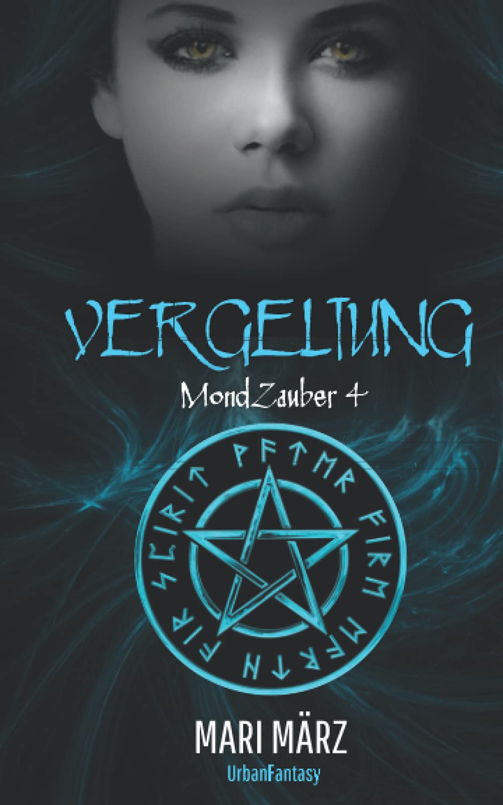 #4 MondZauber: VERGELTUNG Dark Fantasy