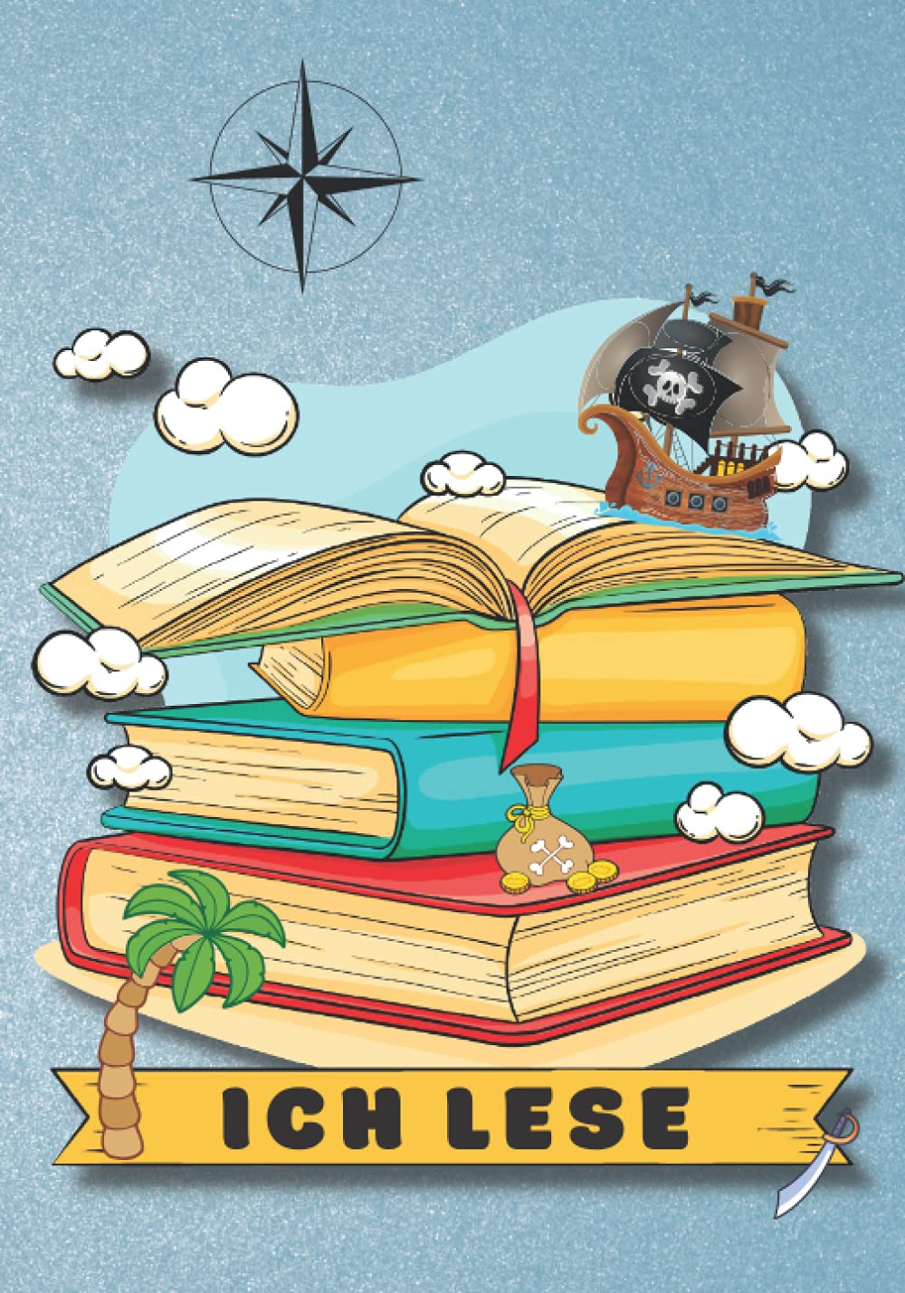 Ich lese: Lesetagebuch - ein großartiger Begleiter für Kinder beim Lesen. Es ist eine einzigartige Hilfestellung für Gedächtnistraining, Logisches ... Format 18 x 25 cm | glänzendes Softcover Education & Training