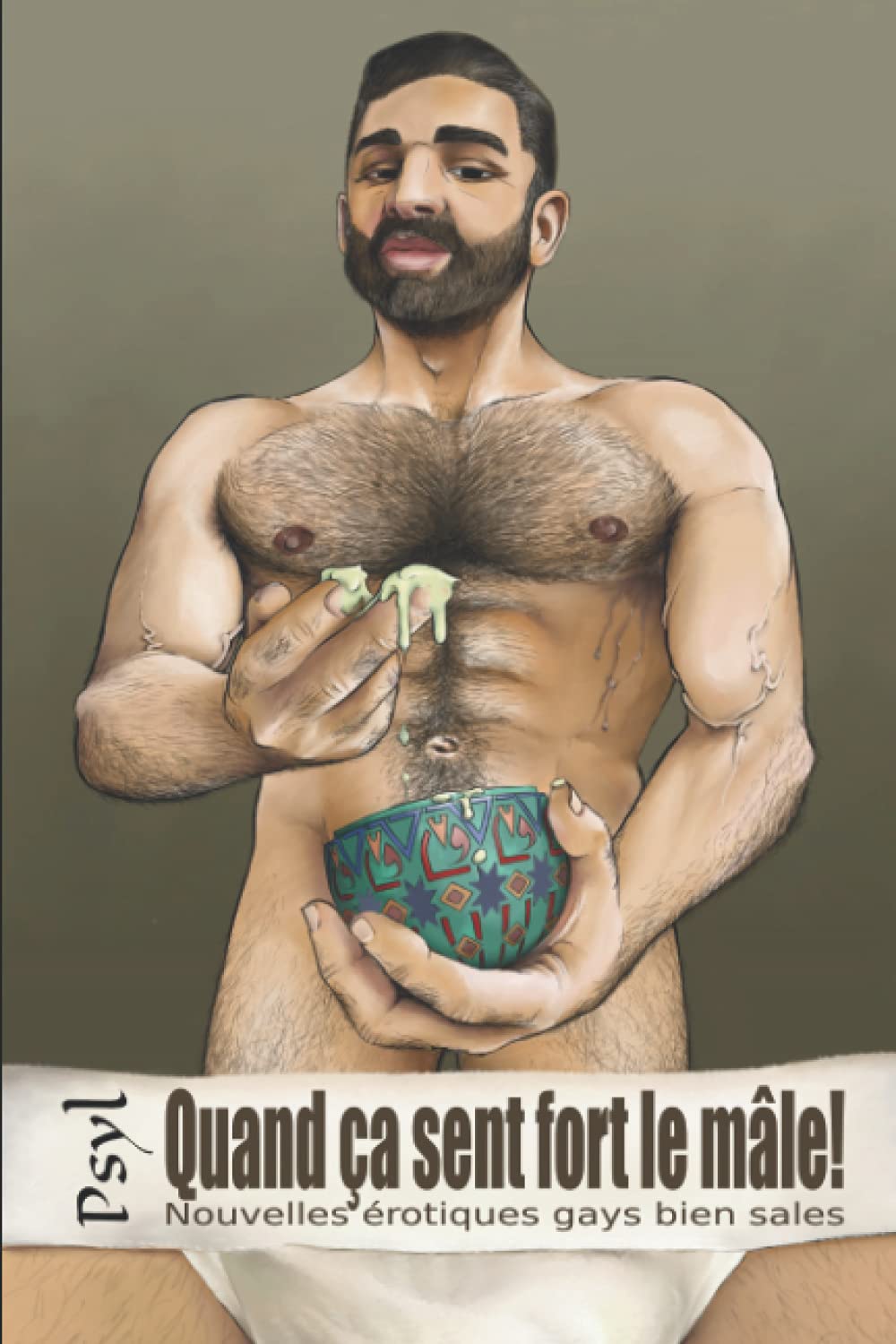 Quand ça sent fort le mâle!: Nouvelles érotiques gays bien sales Eroticism
