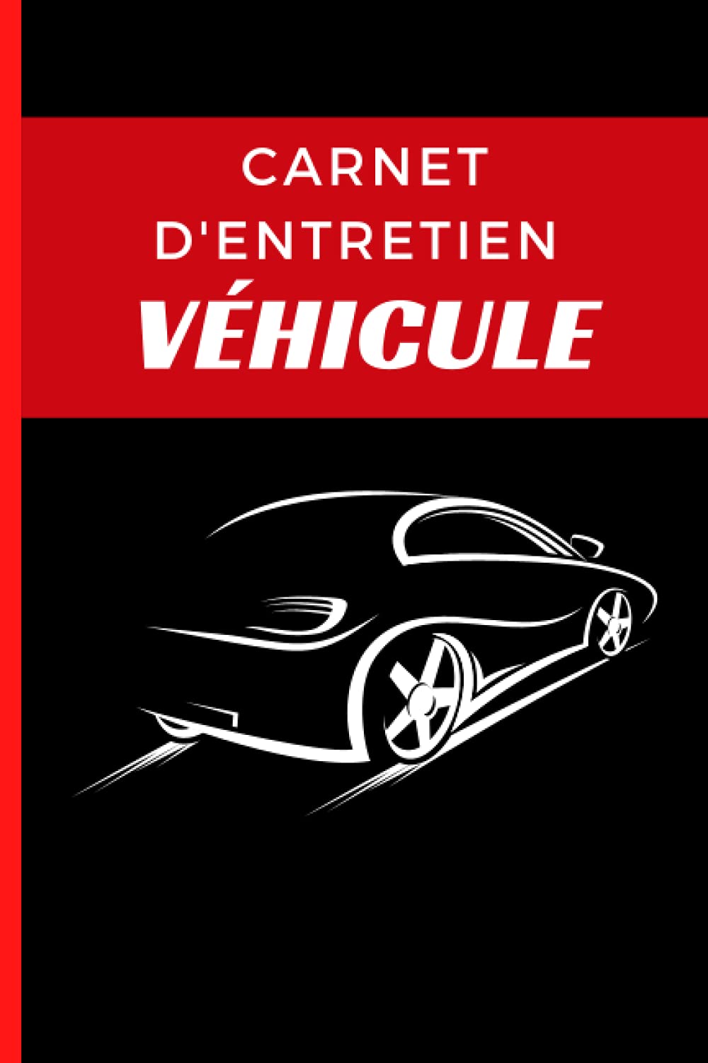 Carnet d'entretien véhicule: universel | simple et pratique | fiche à compléter pour chaque intervention | accessoire voiture moto scooter book