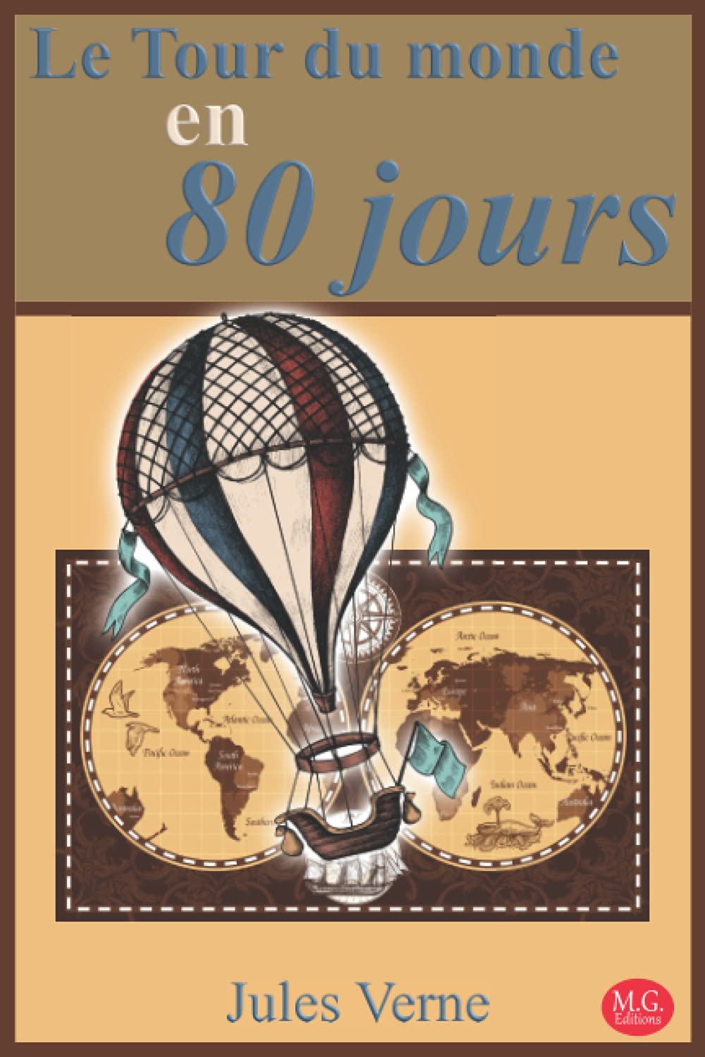 Le Tour du monde en 80 jours: Jules Verne | 15,24cm/22,86cm | M.G. Editions | (Annoté) Education & Training