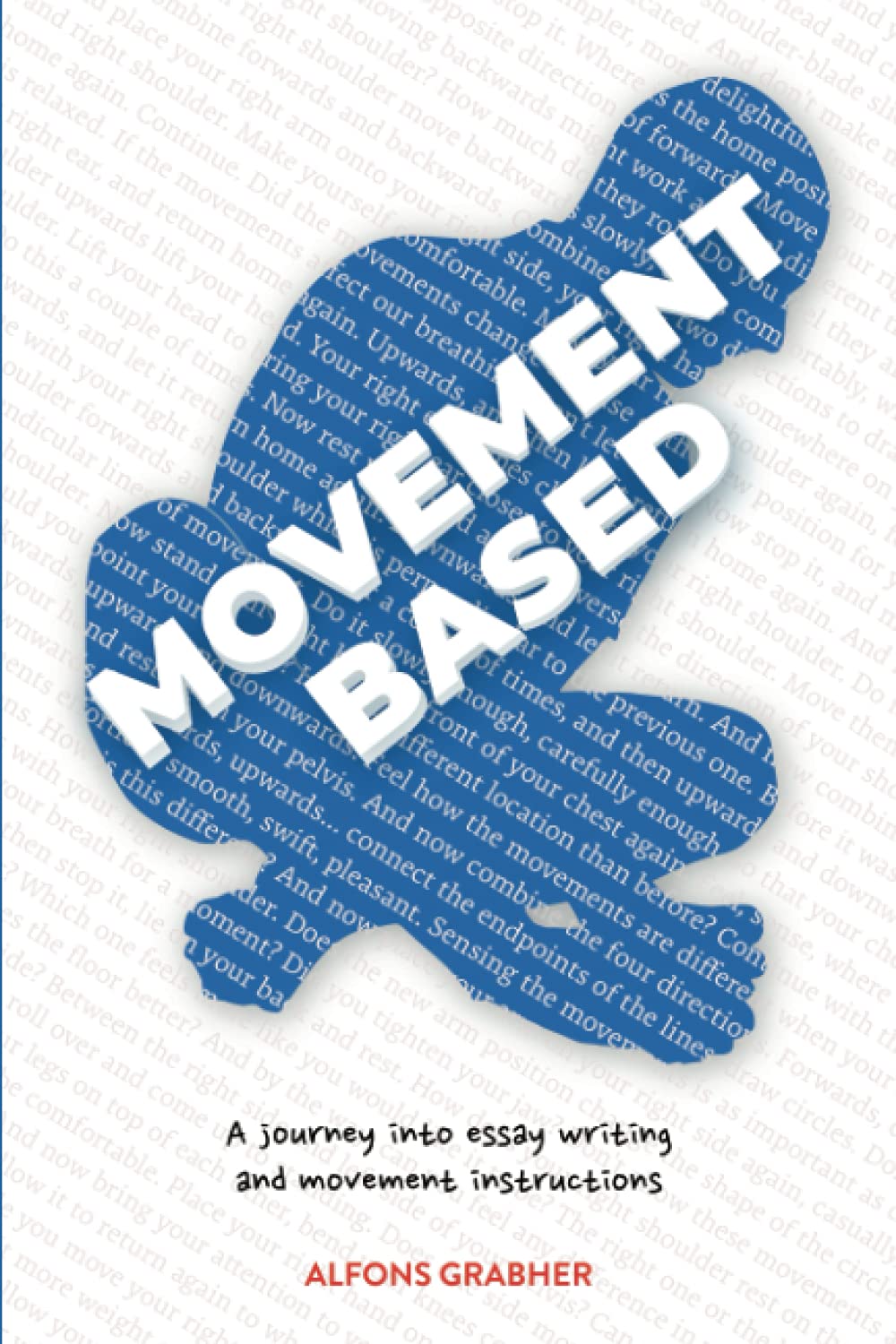Movement Based: A journey into essay writing and movement instructions Foreign Languages ​​& Dictionaries