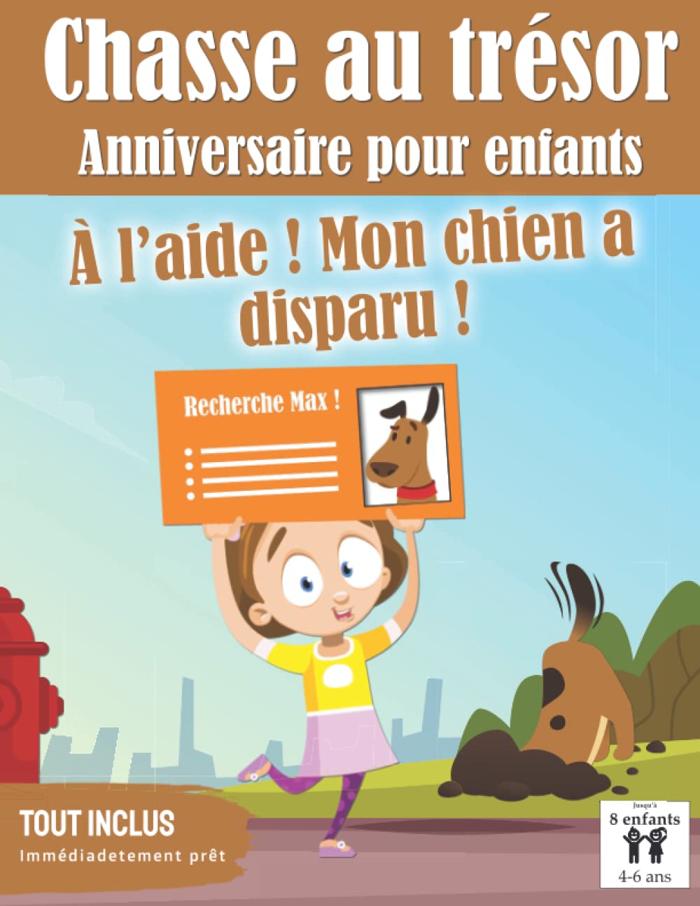 Chasse au Trésor : À l’aide ! Mon chien a disparu !: tout compris | de 4 à 6 ans book