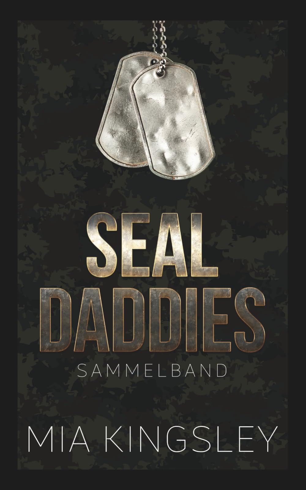 SEAL Daddies: Sammelband Romantic Thrillers