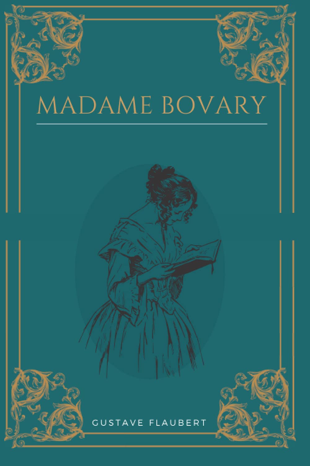 Madame Bovary: Gustave Flaubert | Texte intégral avec biographie de l'auteur Classics