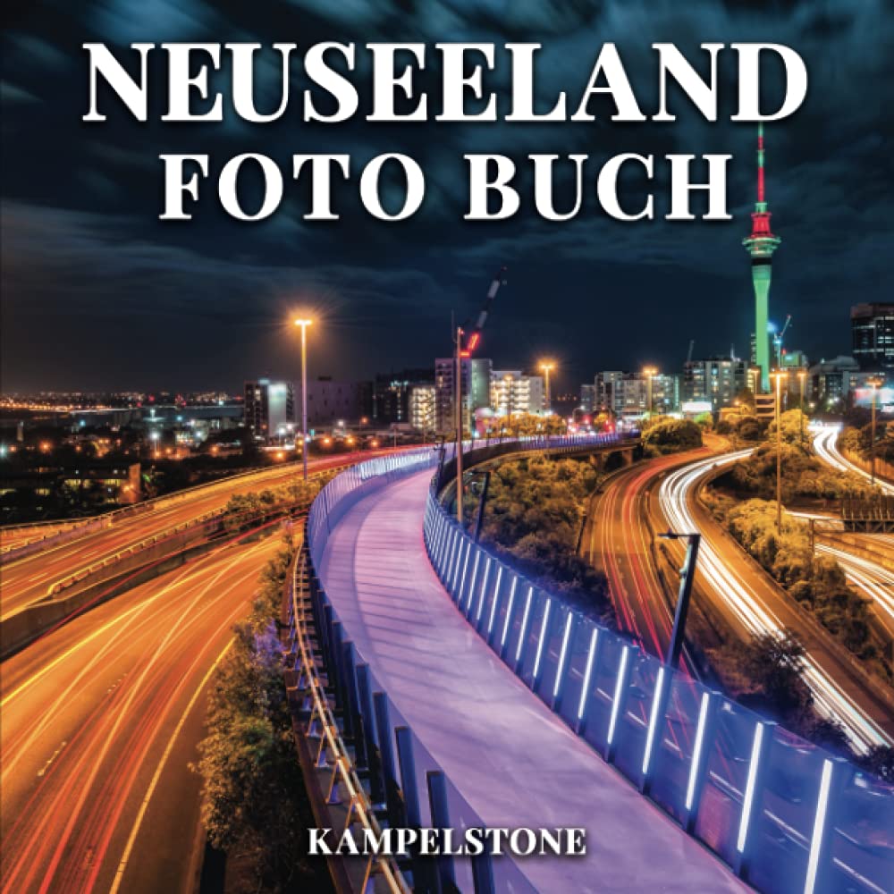 Neuseeland Foto Buch: 92 Schöne Bilder von Landschaften, Ozeanen, Natur und mehr - Perfektes Geschenk- oder Kaffeetisch-Reisebuch Leisure, Home & Garden