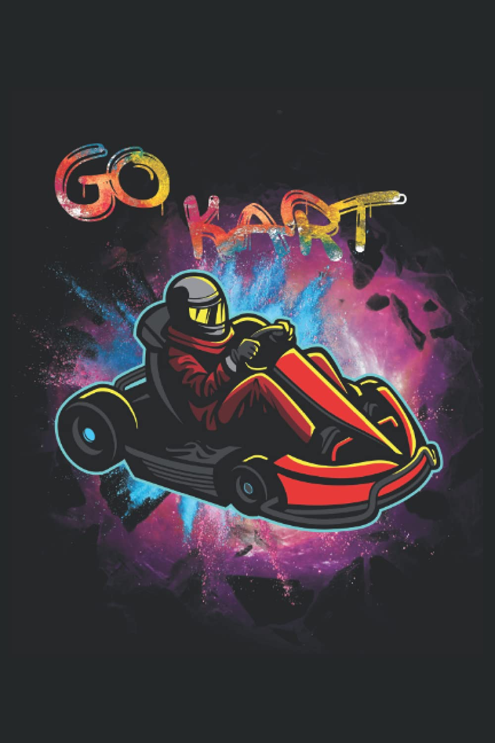 Go Kart Tagebuch: Go Kart tagebuch - Notizbuch • Journal • Tagebuch: Schönes Geschenk für Go Kart Fahrer I 120 linierte Seiten um, Ideen und ... | Geschenk für Go-Kart Fahrer und Rennfahrer Hobbies & Crafts
