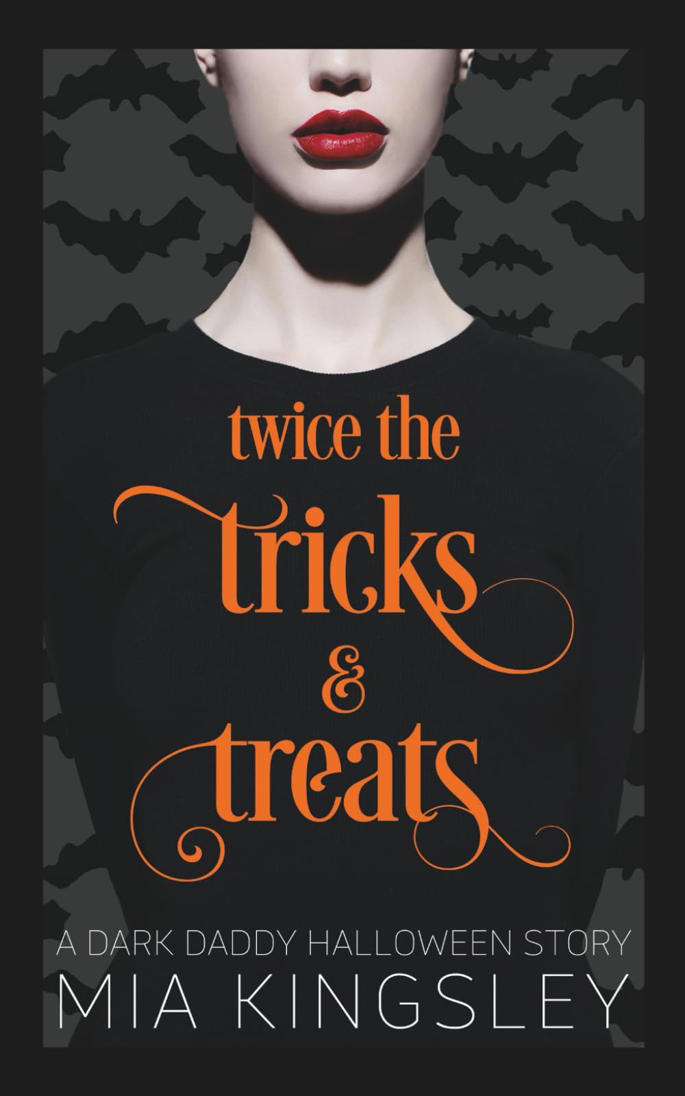 Twice The Tricks And Treats: A Dark Daddy Halloween Story book