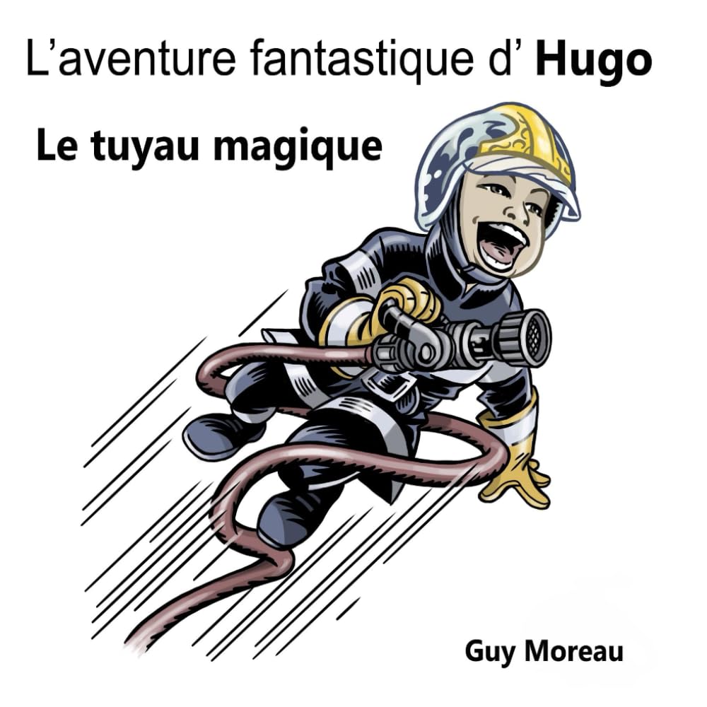 L'aventure fantastique d' Hugo: Le tuyau magique Novels & Short Stories