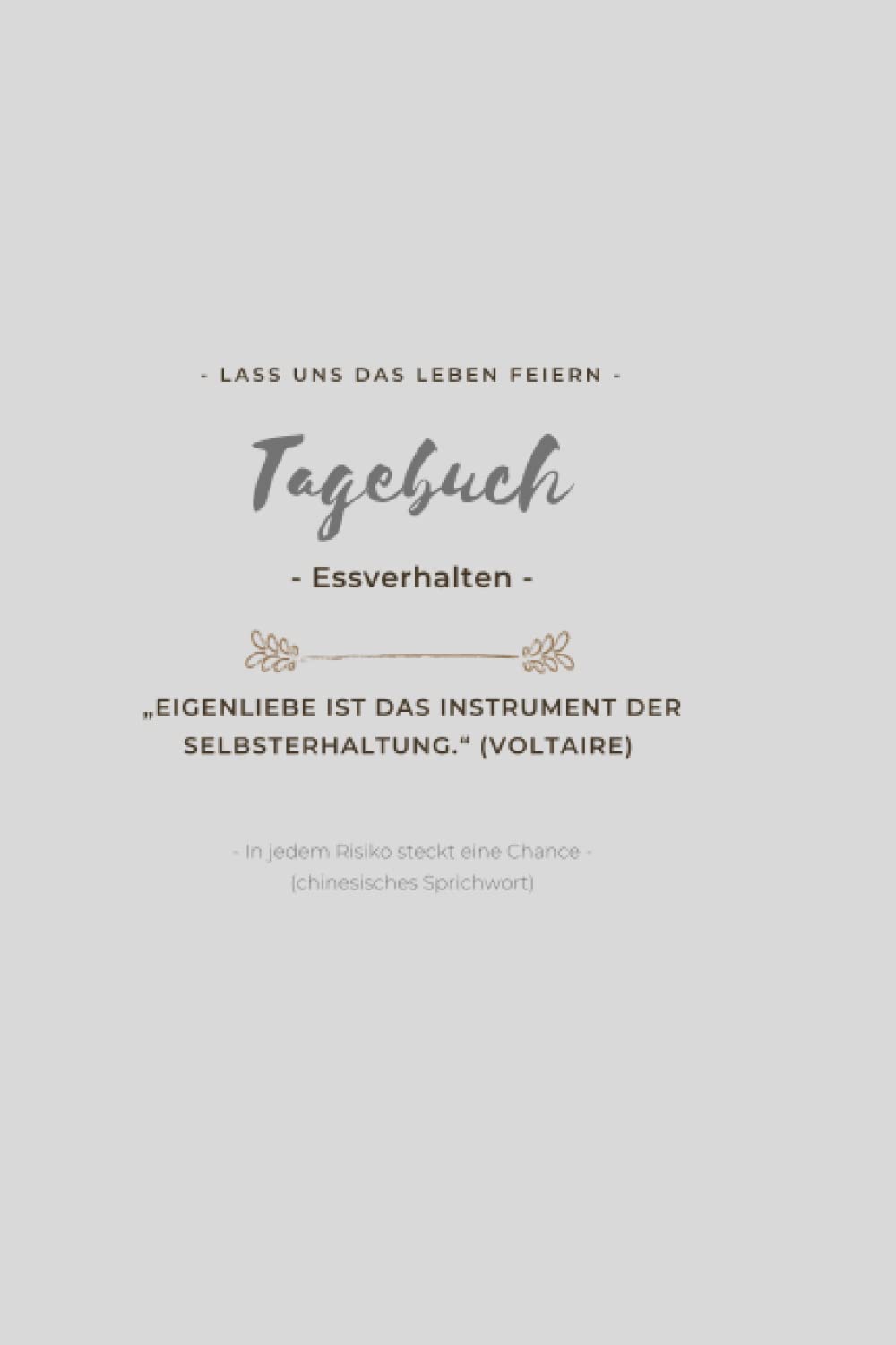 Tagebuch Essstörung. (Essverhalten - BingeEating - Verhaltensmuster erkennen, verstehen, analysieren und ablegen): Tagebuch / Journal. DIN A5. 15 Wochen-Programm zur Selbsthilfe book