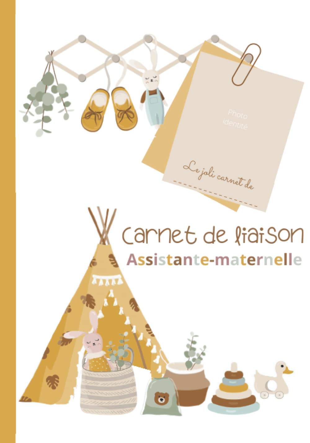 CARNET DE LIAISON ASSISTANTE-MATERNELLE: Cahier de transmissions ULTRA-COMPLET : 1 AN Parents & Children