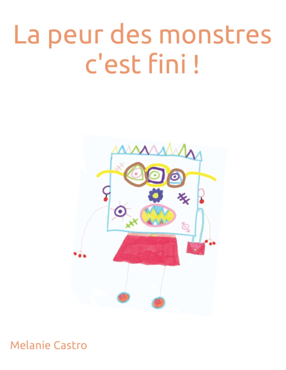 La peur des monstres c'est fini ! book