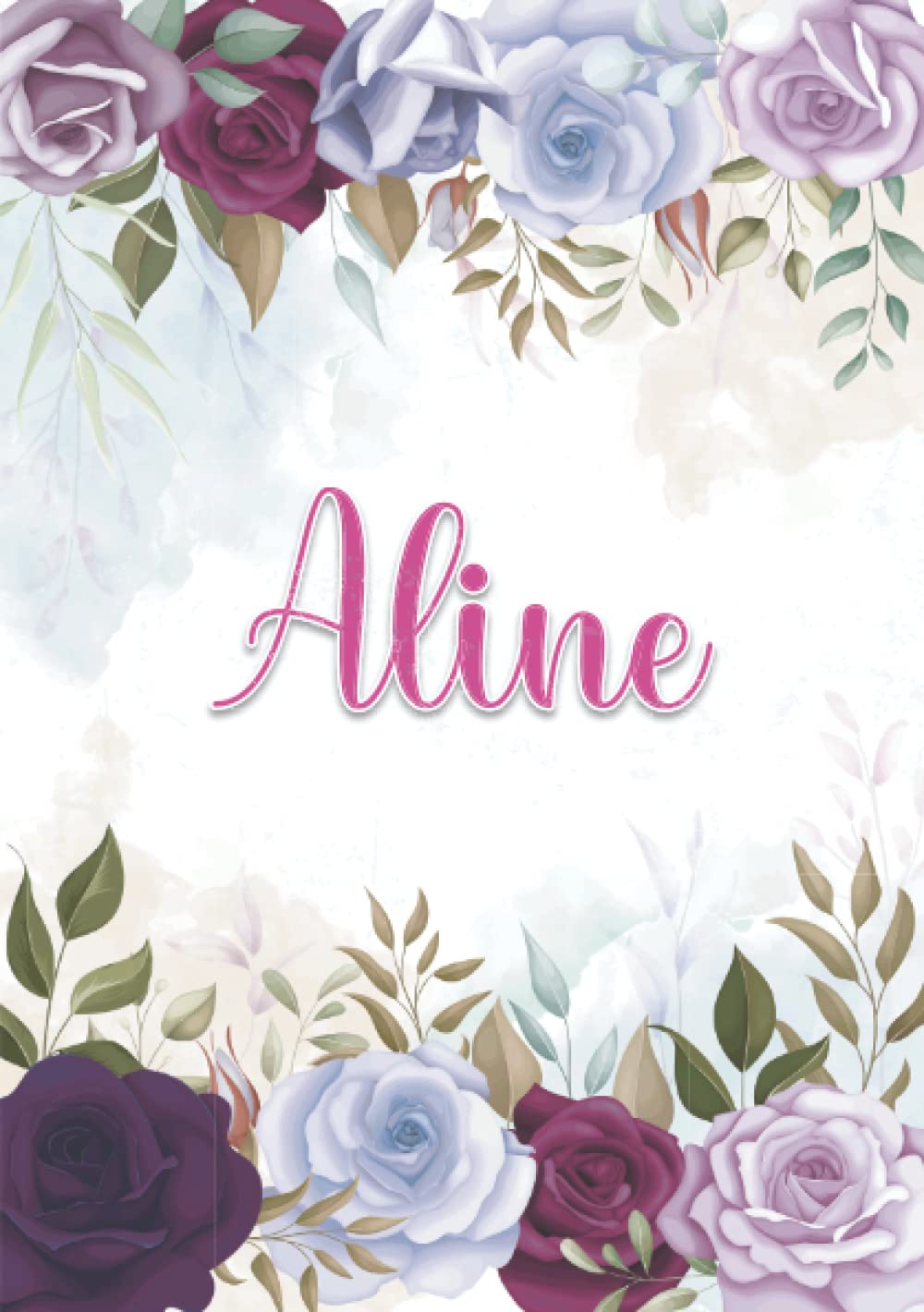 Aline: Carnet de notes A5 | Prénom personnalisé Aline | Cadeau d'anniversaire pour fille, femme, maman, copine, sœur ... | Décoration florale | 120 pages lignée, Petit Format A5 (14.8 x 21 cm) book