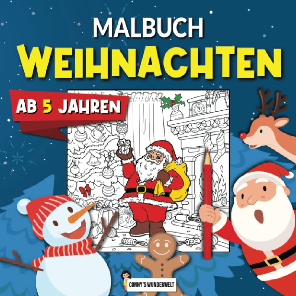 Malbuch Weihnachten ab 5 Jahren: Ein kreatives Weihnachtsmalbuch für Kinder zur Weihnachtszeit - Ideal als Geschenk zu Nikolaus oder Weihnachten Non-fiction