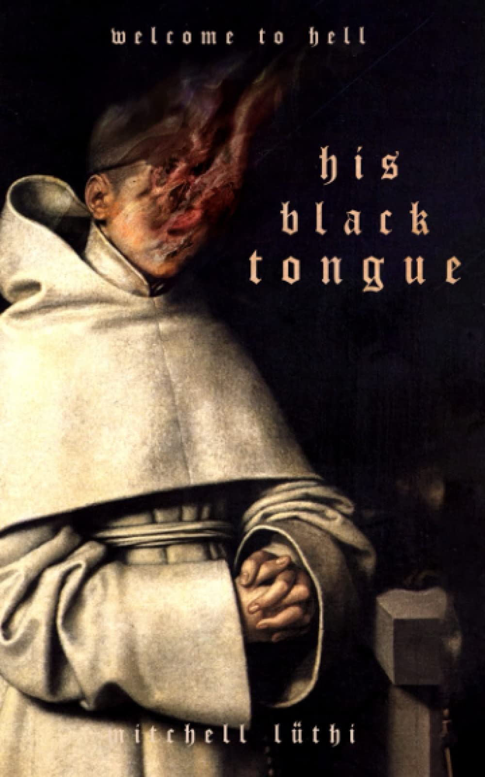 HIS BLACK TONGUE: A Medieval Horror (In the Name of the Worm, Band 1) Horror & Mystery