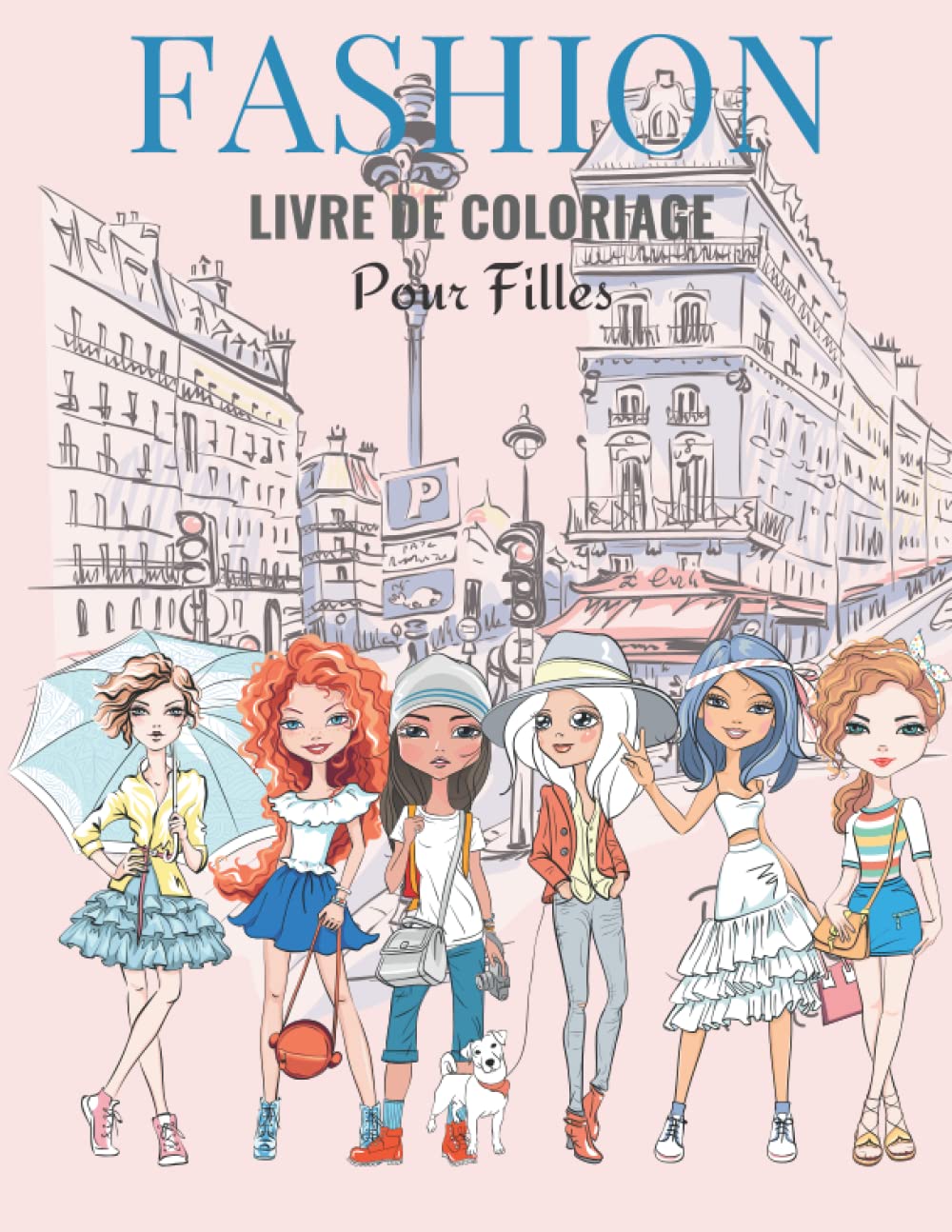 Fashion livre de coloriage pour filles: 40 dessins de mode, pour filles, cahier de coloriage top model, idée cadeau pour filles, grand format Tiptoi & Games