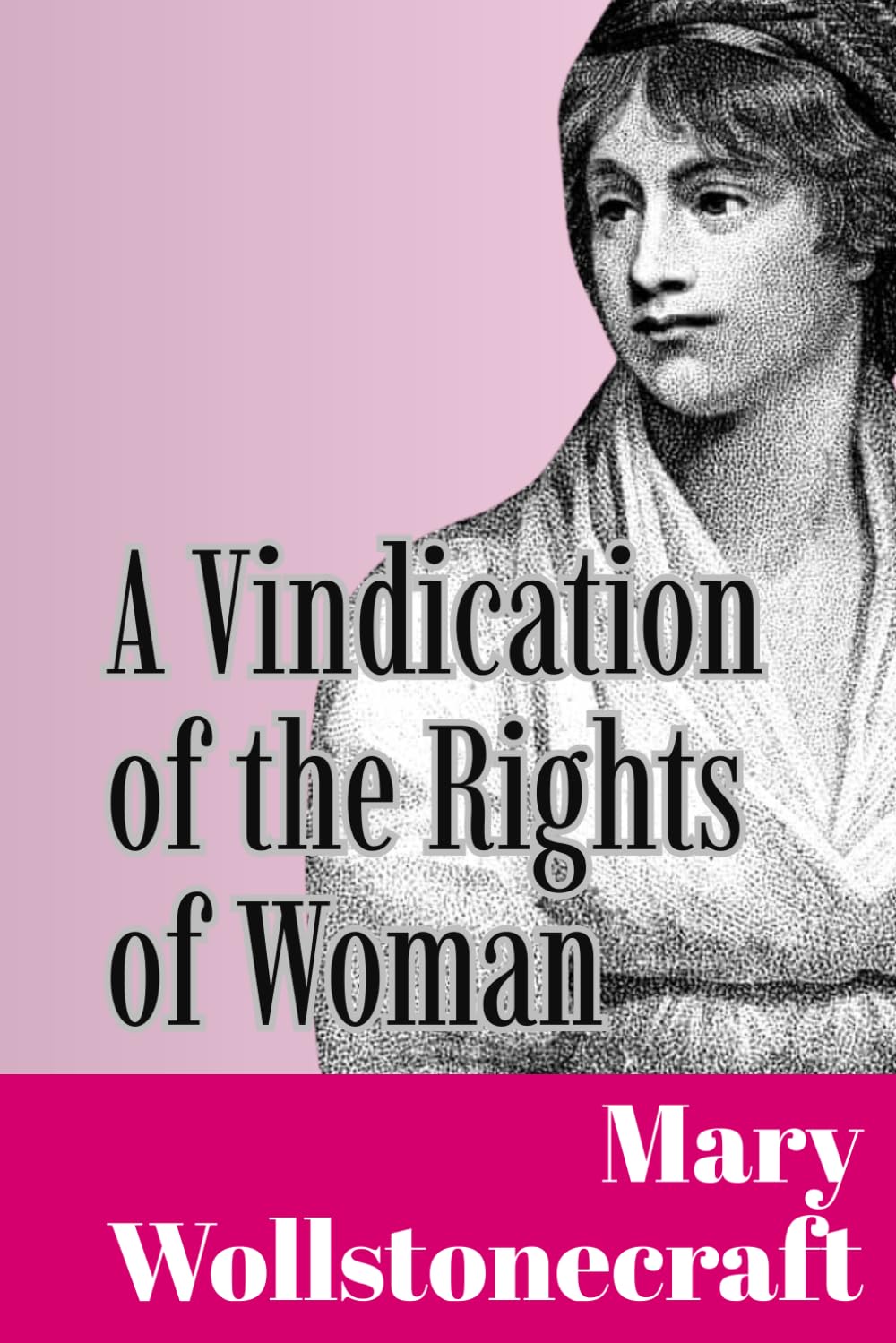 A Vindication of the Rights of Woman book
