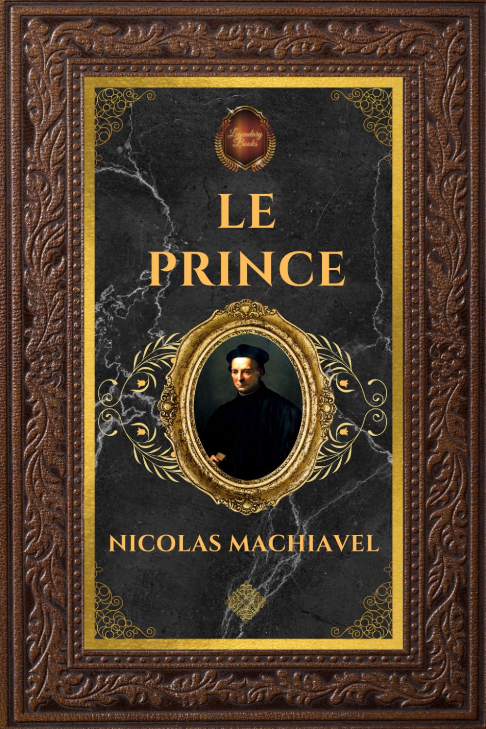 Le Prince - Nicolas Machiavel: Édition collector intégrale - Grand format 15 cm x 22 cm - (Annotée d'une biographie) Philosophy