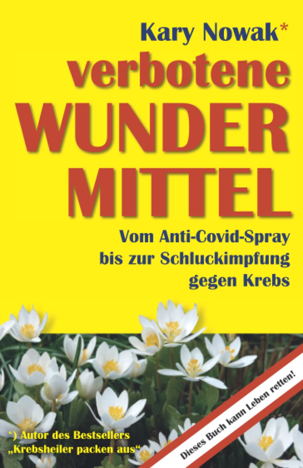 verbotene Wundermittel: Vom Anti-Covid-Spray bis zur Schluckimpfung gegen Krebs Health, Nutrition & Fitness