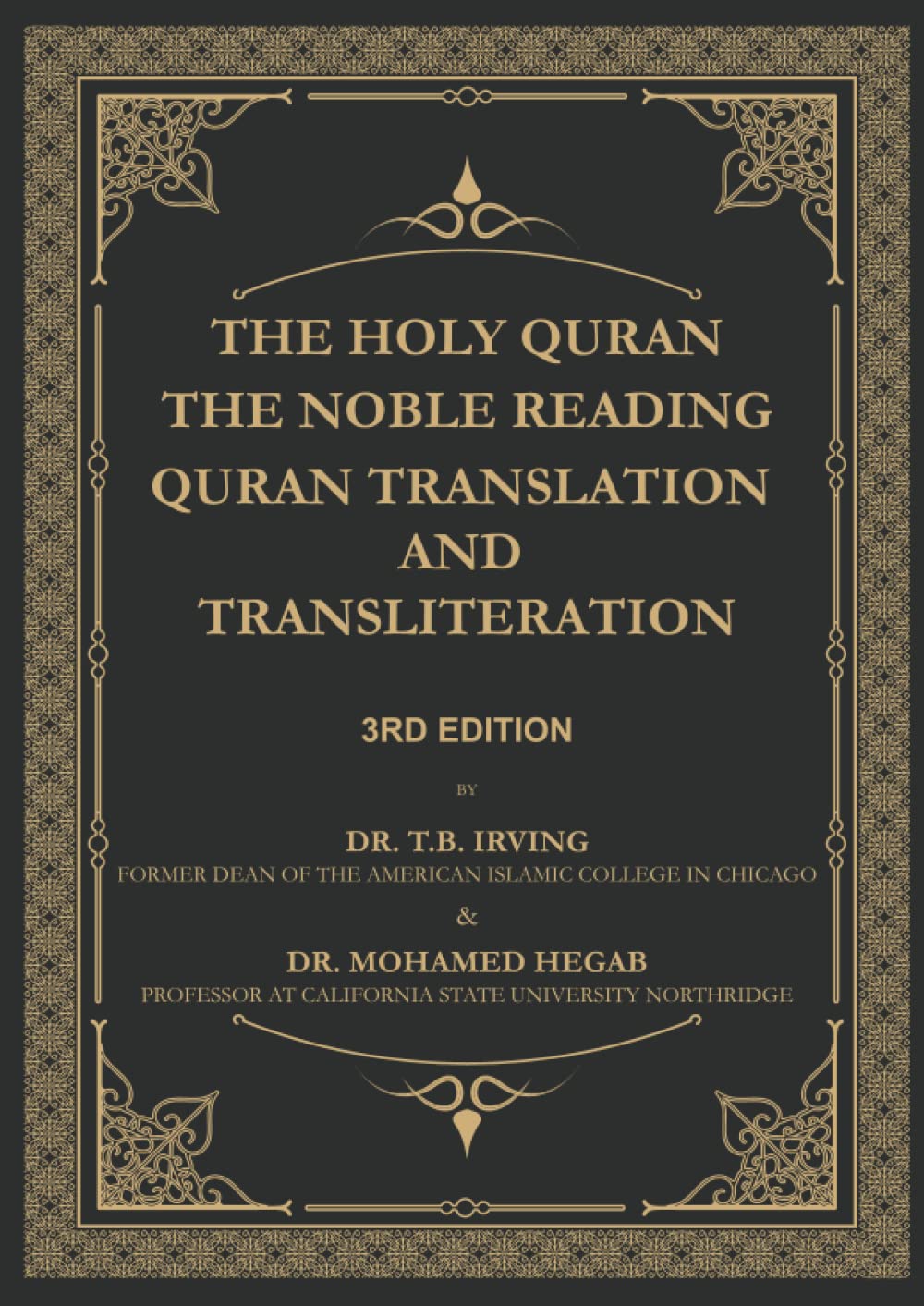The Holy Quran: The Noble Reading Quran Translation and Transliteration: 3rd Edition Religion & Esotericism