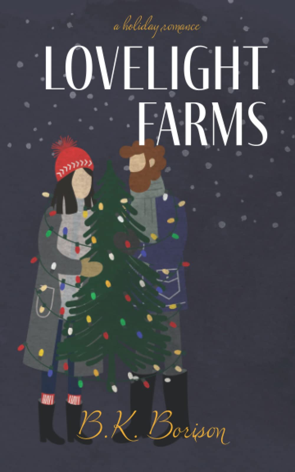 Lovelight Farms: A Holiday Romantic Comedy (The Lovelight Series, Band 1) Humour & Satire