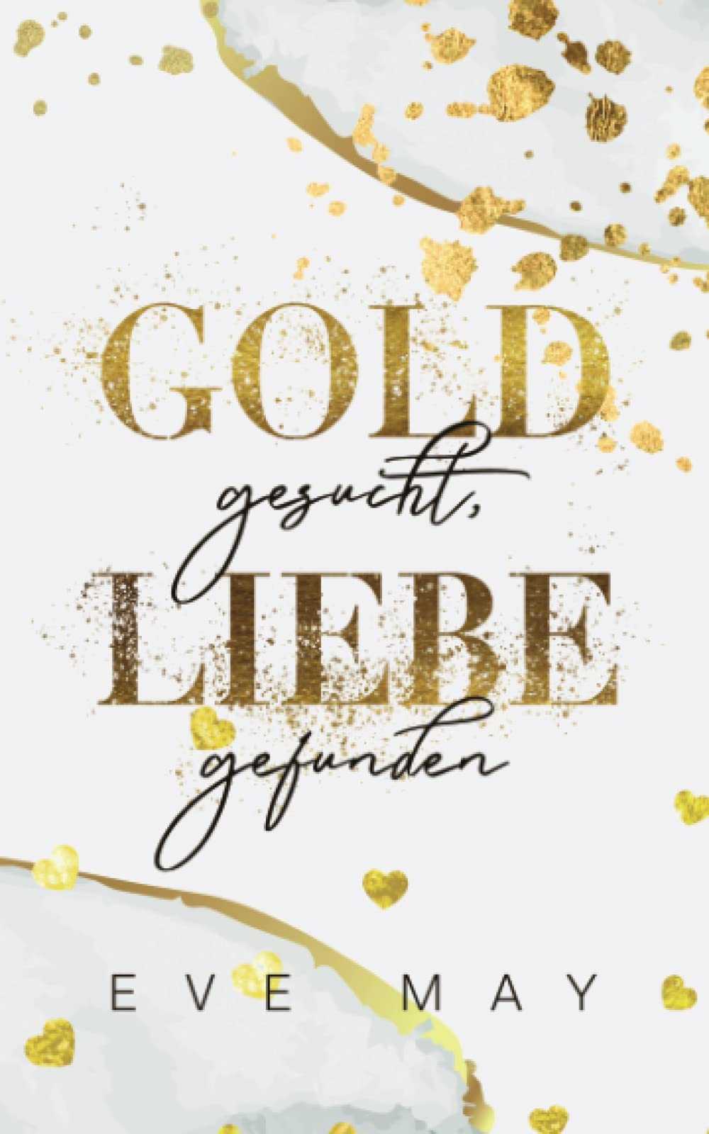 Gold gesucht, Liebe gefunden Humour & Satire