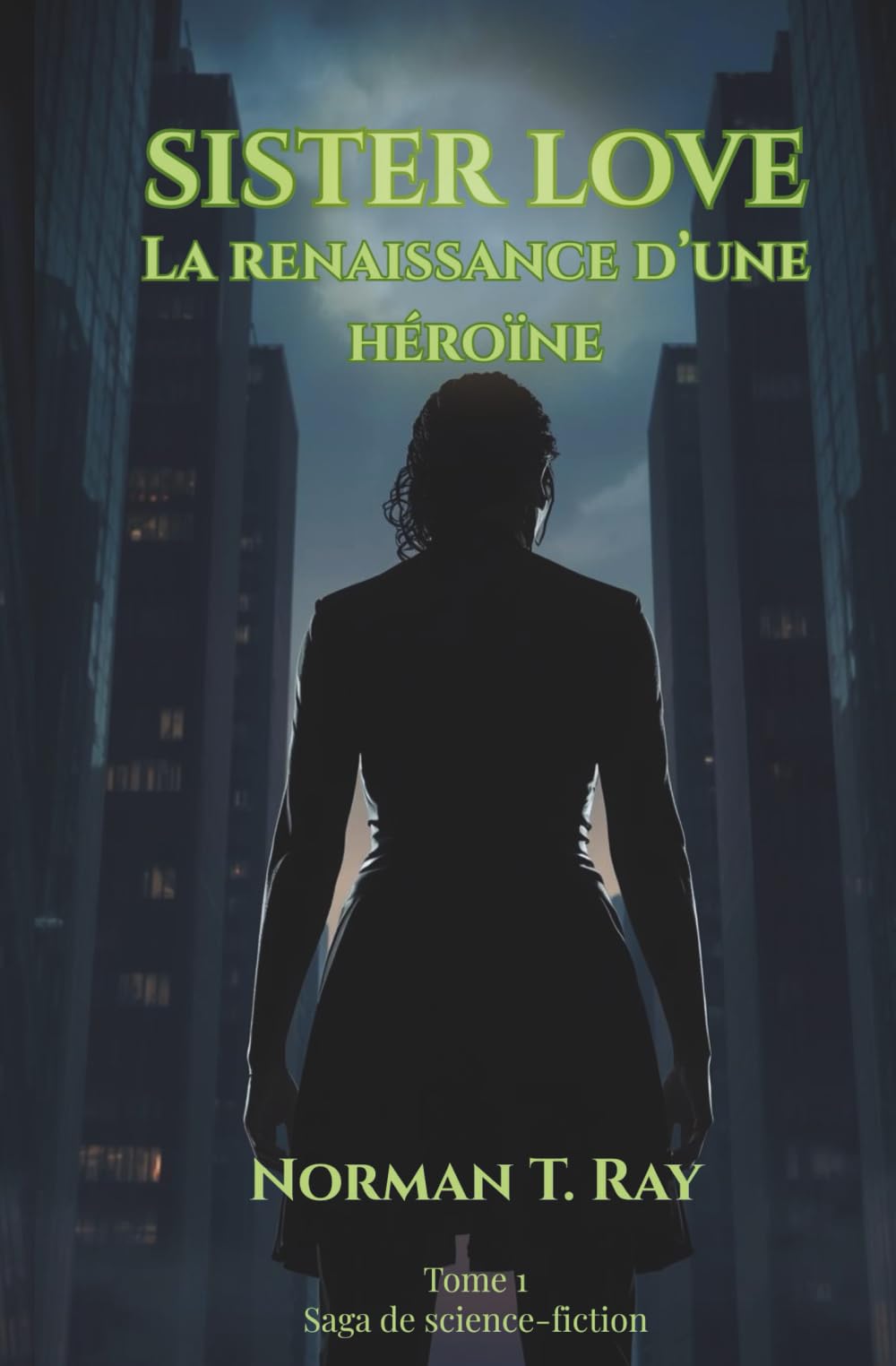 Sister Love 1 : Mais Qui Est Donc Sister Love ?: Les "Supers" sont de retour ! book